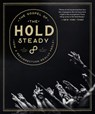 The Gospel of the Hold Steady - Michael Hann ; The Hold Steady - 9781636140957