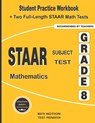 STAAR Subject Test Mathematics Grade 8: Student Practice Workbook + Two Full-Length STAAR Math Tests - Michael Smith - 9781636200552