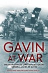 Gavin at War - Lewis Sorley - 9781636240244