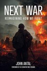 Next War - John F. Antal - 9781636243368