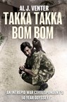 Takka Takka Bom Bom - Al J Venter - 9781636243801