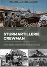Panzer Crewman: Sturmartillerie - Simon Forty ; Richard Charlton-Taylor - 9781636245164
