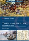 The U.S. Army, 1783–1811 - John R. Maass - 9781636245522