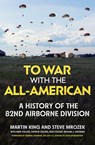 To War with the All-American - Martin King ; Steve Mrozek - 9781636246253