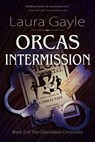 Orcas Intermission - Laura Gayle - 9781636320960