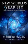 New Worlds, Year Six - Marie Brennan - 9781636321288