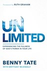 Unlimited: Experiencing the Fullness of God's Power in Your Life - Benny Tate - 9781636412672