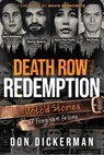 Death Row Redemption - Don Dickerman - 9781636415185