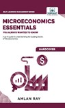 Microeconomics Essentials You Always Wanted To Know - Amlan Ray ; Vibrant Publishers - 9781636511177