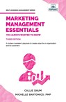 Marketing Management Essentials You Always Wanted To Know - Vibrant Publishers ; Callie Daum ; Michelle Bartonico - 9781636511788