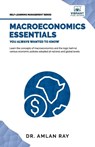 Macroeconomics Essentials You Always Wanted to Know - Amlan Ray ; Vibrant Publishers - 9781636511818