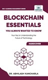 Blockchain Essentials You Always Wanted To Know - Abhilash Kancharla ; Vibrant Publishers - 9781636513027