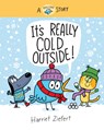 It's Really Cold Outside - Harriet Ziefert - 9781636550787