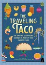 The Traveling Taco - Mia Wenjen - 9781636551319