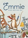 Emmie Builds Something New - Marjorie Crosby-Fairall - 9781636551395