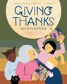 Giving Thanks with Halmoni - Kathleen Choi ; Sook Nyul Choi - 9781636551616