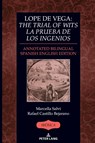 Lope de Vega: «The Trial of Wits» / «La prueba de los ingenios» - Rafael Bejarano ; Marcella Salvi - 9781636676692