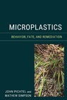 Microplastics - John Pichtel ; Mathew Simpson - 9781636710808