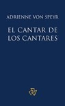 El Cantar de los Cantares - Adrienne von Speyr - 9781636740317