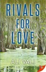 Rivals for Love - Ali Vali - 9781636793849
