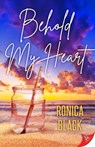 Behold My Heart - Ronica Black - 9781636798103