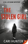 The Stolen Girl - Cari Hunter - 9781636798226