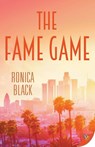 The Fame Game - Ronica Black - 9781636798585