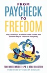 From Paycheck to Freedom - Tom Wheelwright ; Beau Eckstein - 9781636803746