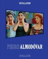 Pedro Almodovar: Installation/Instalacion - Jenny He ; J. Guzman - 9781636810195
