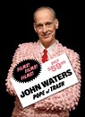 John Waters: Pope of Trash - John Waters ; Jenny He ; Dara Jaffe - 9781636810850