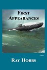First Appearances - HOBBS,  Ray - 9781636830148