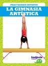 Kenan, T: Gimnasia Artística (Gymnastics) - Tessa Kenan - 9781636904078