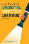 Handbook of Investigation and Effective CAPA Systems - Jose (Pepe) Rodriguez-Perez - 9781636940113