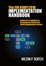 The ISO 45001 - Milton P Dentch - 9781636941004