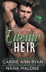 Enemy Heir - Carrie Ann Ryan ; Nana Malone - 9781636951683