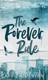 The Forever Rule - Special Edition - Carrie Ann Ryan - 9781636954158
