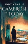 Cameron of Today - Jody Kemple - 9781636981574