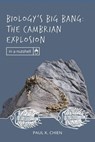 Biology’s Big Bang: The Cambrian Explosion - Paul K. Chien - 9781637120637
