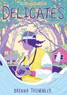 Delicates Deluxe Edition - Brenna Thummler - 9781637152904
