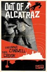 Out of Alcatraz HC (CVR A) - Christopher Cantwell - 9781637158685