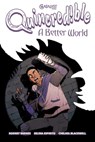 Quincredible: A Better World - Rodney Barnes - 9781637158982