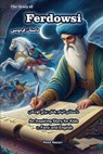The Story of Ferdowsi: An Inspiring Story for Kids in Farsi and English - Reza Nazari - 9781637197196