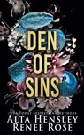 Den of Sins - Alta Hensley ; Renee Rose - 9781637200643