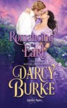 Romancing the Earl - Darcy Burke - 9781637260197
