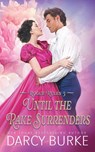 Until the Rake Surrenders - Darcy Burke - 9781637262184