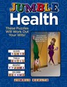 Jumble(r) Health: These Puzzles Will Work Out Your Wits! - Tribune Content Agency LLC - 9781637270851