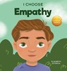 I Choose Empathy - Elizabeth Estrada - 9781637312704