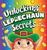 Unlocking Leprechaun Secrets - Mary Nhin - 9781637319741