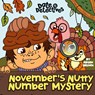 November's Nutty Mystery - Megan Brown - 9781637319918