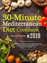 30-Minute Mediterranean Diet Cookbook - Patrick Corlew - 9781637330098